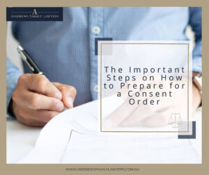 The-Important-Steps-on-How-to-Prepare-for-a-Consent-Order